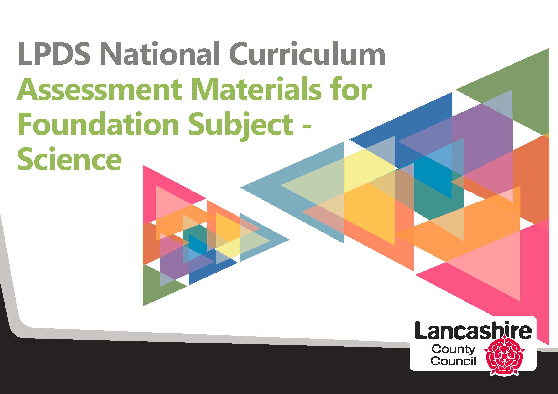 LPDS National Curriculum Assessment Materials - Foundation Subject -  Science (RES185a)