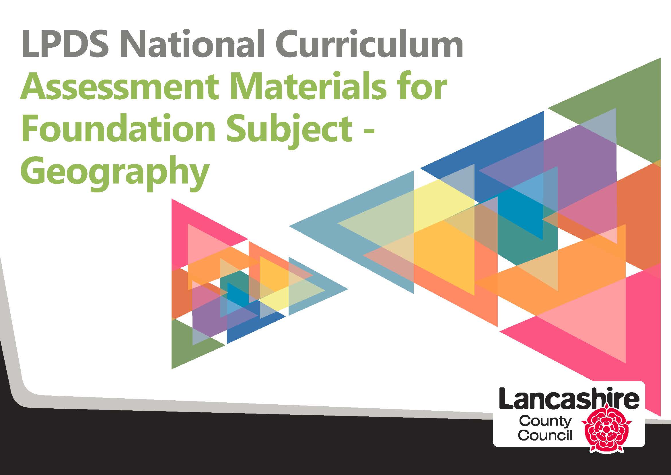 LPDS National Curriculum Assessment Materials - Foundation Subject - Geography (RES185e)