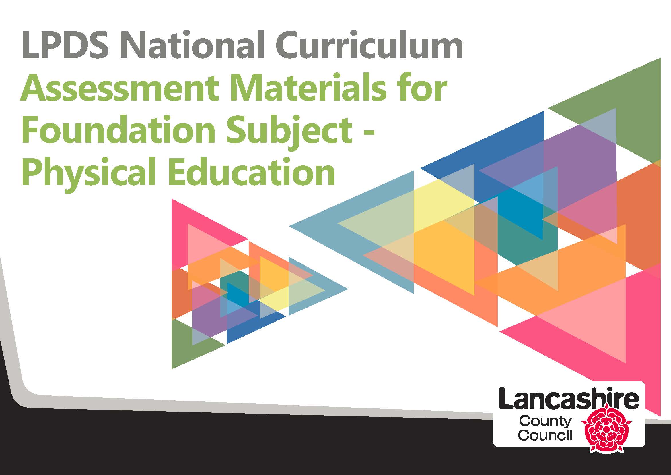 LPDS National Curriculum Assessment Materials - Foundation Subject - PE (RES185i)