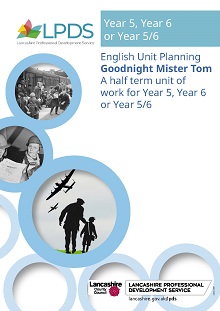 English Unit Planning - Upper KS2 - Goodnight Mister Tom