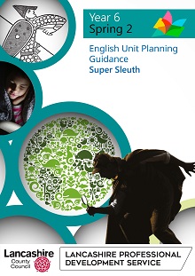 Updated LPDS English Planning Units - Spring Term - Individual Theme Booklets - Year 6-Spring 2