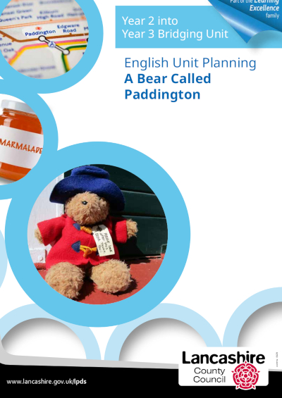 Year 2 into Year 3 Bridging Unit - A Bear Called Paddington (RES243)