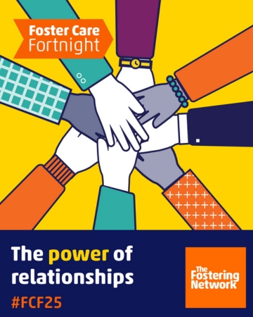 Foster Care Fortnight. The power of relationships #FCF25